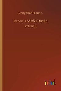 Darwin, and after Darwin