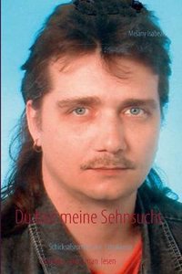 Du Bist Meine Sehnsucht