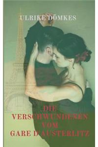 Die Verschwundenen vom Gare d'Austerlitz