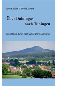 Über Dainingas nach Tuningen