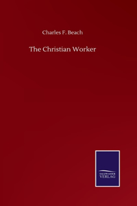 The Christian Worker