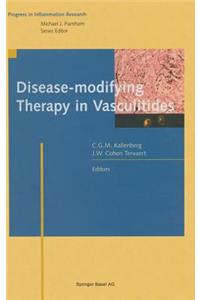 Disease-Modifying Therapy in Vasculitides