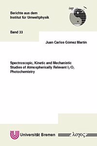 Spectroscopic, Kinetic and Mechanistic Studies of Atmospherically Relevant I_2/O_3photochemistry