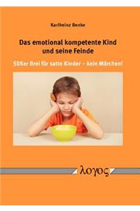 Das Emotional Kompetente Kind Und Seine Feinde