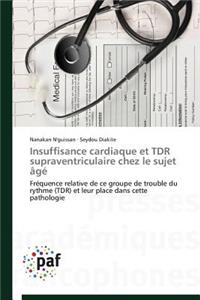 Insuffisance Cardiaque Et Tdr Supraventriculaire Chez Le Sujet Âgé