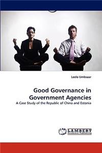 Good Governance in Government Agencies