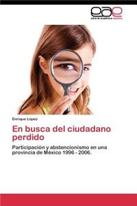 En busca del ciudadano perdido