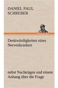 Denkwurdigkeiten Eines Nervenkranken