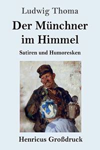 Münchner im Himmel (Großdruck)