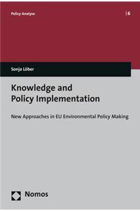Knowledge and Policy Implementation