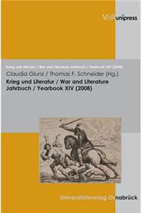 Krieg Und Literatur/War and Literature Vol. XIV, 2008