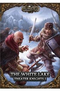 The Dark Eye – The White Lake (Part 1 of the Theater Knights Campaign)