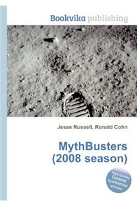 Mythbusters (2008 Season)