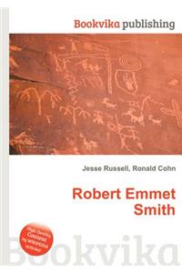 Robert Emmet Smith