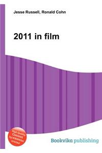 2011 in Film