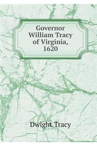 Governor William Tracy of Virginia, 1620