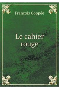 Le Cahier Rouge