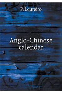 Anglo-Chinese Calendar