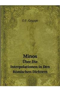 Minos Über Die Interpolationen in Den Römischen Dichtern