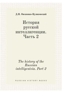 The history of the Russian intelligentsia. Part 2