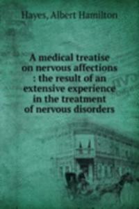 medical treatise on nervous affections