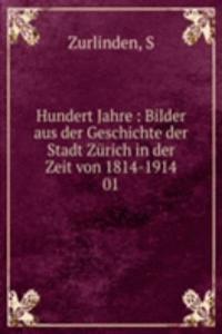 Hundert Jahre