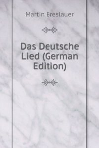 Das Deutsche Lied (German Edition)
