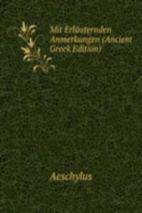Mit Erlauternden Anmerkungen (Ancient Greek Edition)