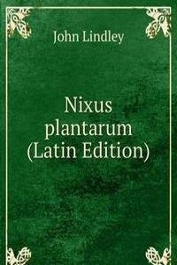 Nixus plantarum (Latin Edition)