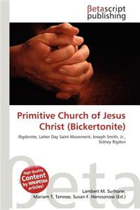 Primitive Church of Jesus Christ (Bickertonite)