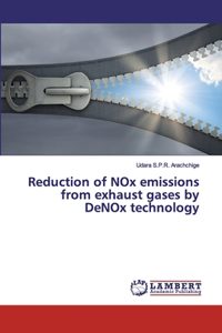 Reduction of NOx emissions from exhaust gases by DeNOx technology