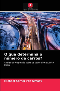 O que determina o número de carros?