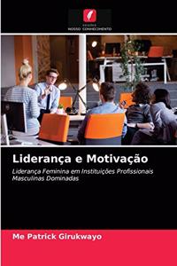 Liderança e Motivação