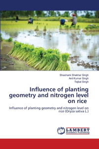 Influence of planting geometry and nitrogen level on rice