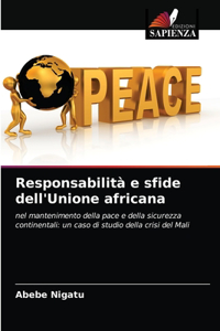Responsabilità e sfide dell'Unione africana