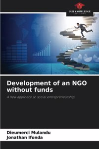 Development of an NGO without funds