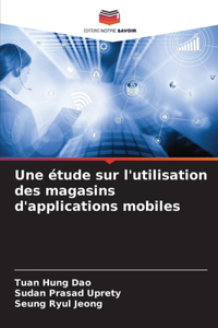 étude sur l'utilisation des magasins d'applications mobiles