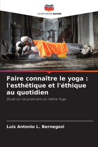 Faire connaître le yoga