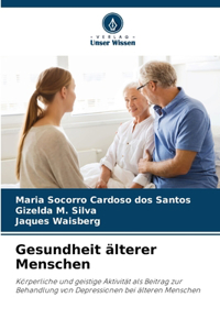 Gesundheit älterer Menschen