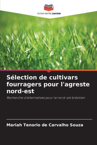 Sélection de cultivars fourragers pour l'agreste nord-est