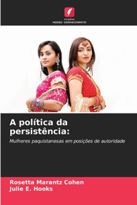 A política da persistência