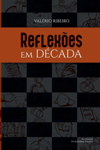 Reflexões Em Década