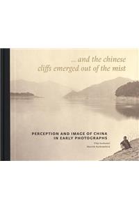 Perception and Image of China in Early Photographs