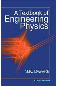 A Textbook of Engineering Physics