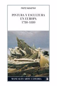 Pintura y escultura en Europa, 1780-1880 / Painting and Sculpture in Europe 1780-1880