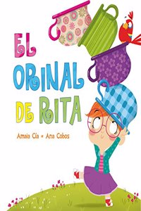 El Orinal De Rita / Rita's Potty