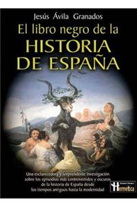 El Libro Negro de La Historia de Espana