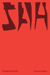 Synnøve Anker Aurdal: Through the Threads