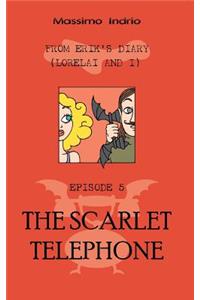 The Scarlet Telephone