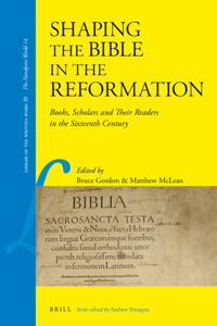 Shaping the Bible in the Reformation
